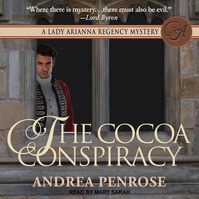 The Cocoa Conspiracy Audiobook, by Andrea Penrose