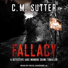 Fallacy Audiobook, by C.M. Sutter