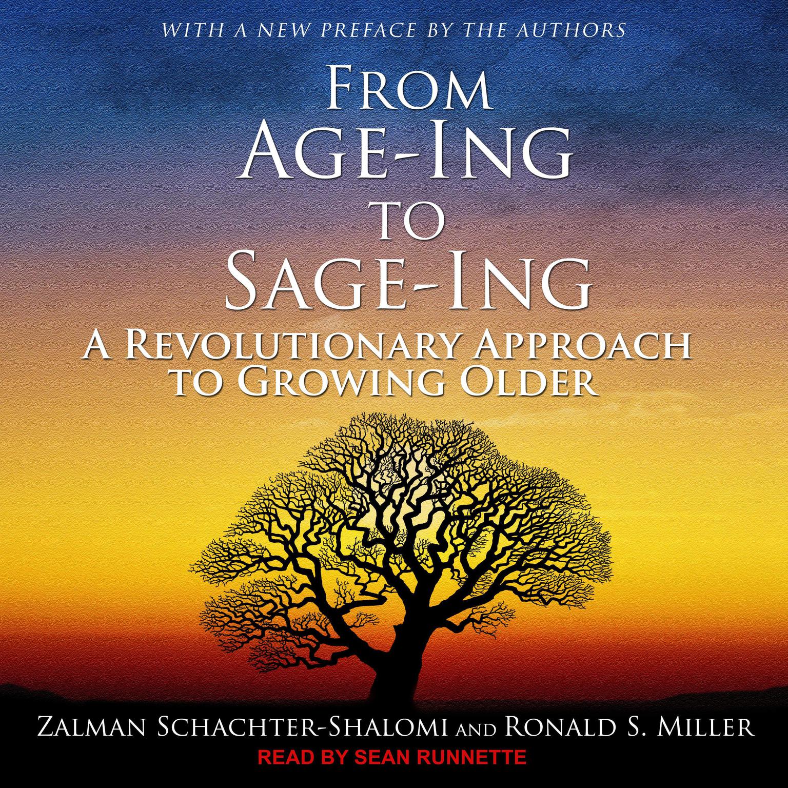 From Age-Ing to Sage-Ing: A Revolutionary Approach to Growing Older Audiobook, by Zalman Schachter-Shalomi