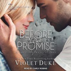Before That Promise: Drew & Skylar, Book One Audiobook, by Violet Duke