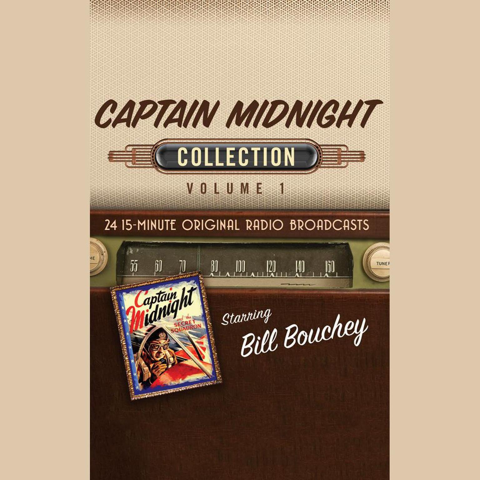 Captain Midnight, Collection 1 Audiobook, by Black Eye Entertainment