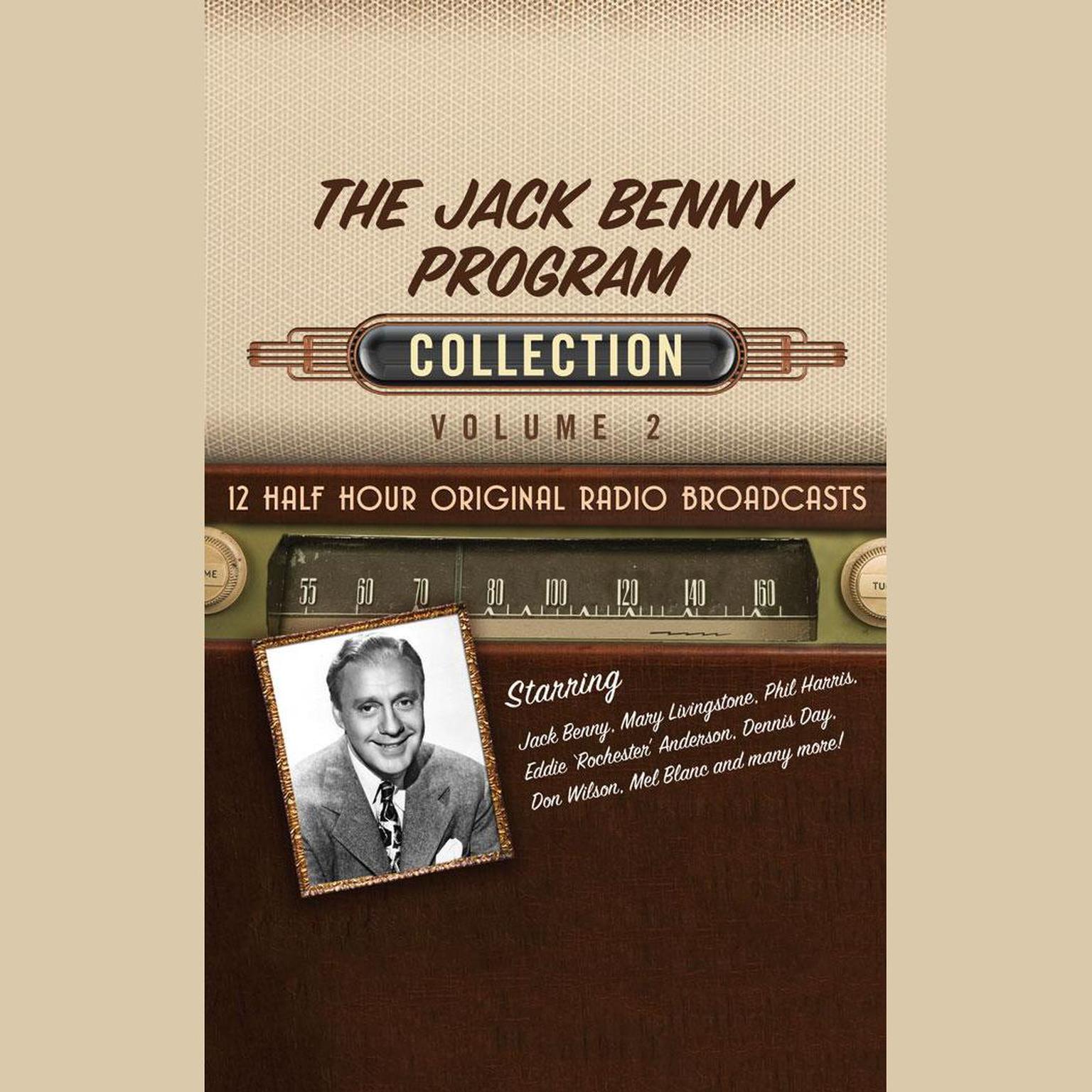 The Jack Benny Program, Collection 2 Audiobook, by Black Eye Entertainment