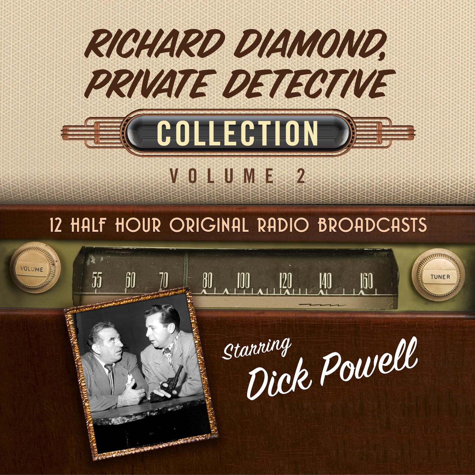 Richard Diamond, Private Detective, Collection 2 Audiobook, by Black Eye Entertainment