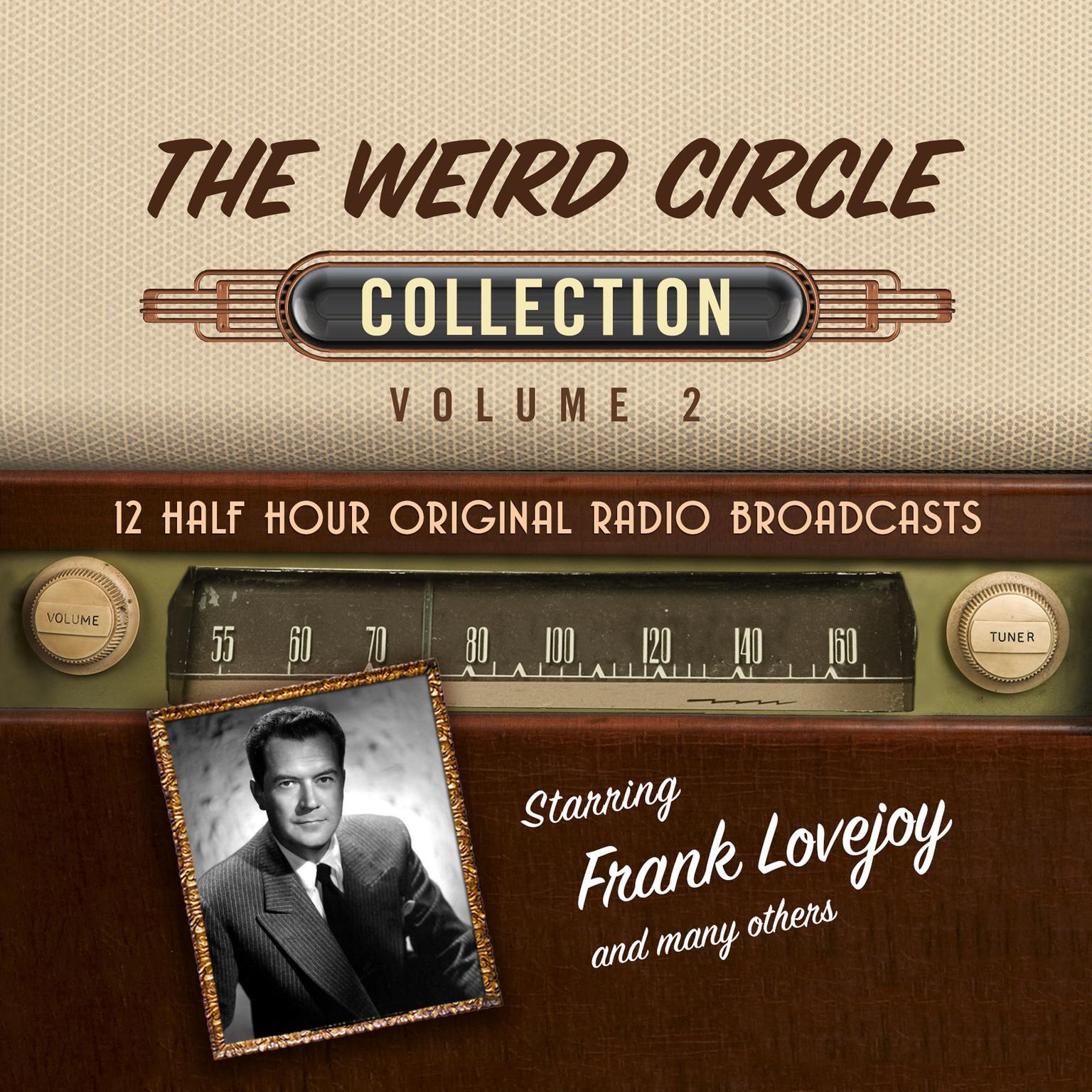 The Weird Circle, Collection 2 Audiobook, by Black Eye Entertainment