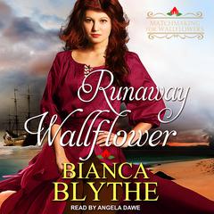 Runaway Wallflower Audiobook, by Bianca Blythe