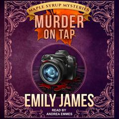 Murder on Tap Audiobook, by Emily James