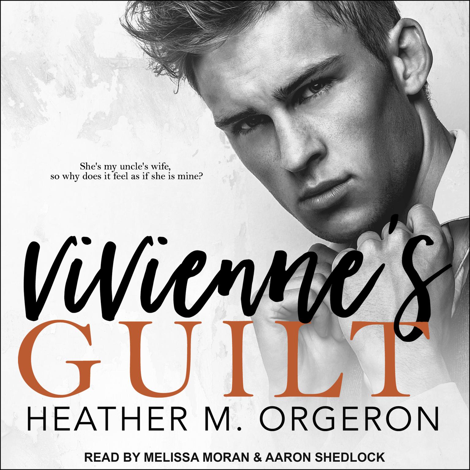 Viviennes Guilt Audiobook, by Heather M. Orgeron
