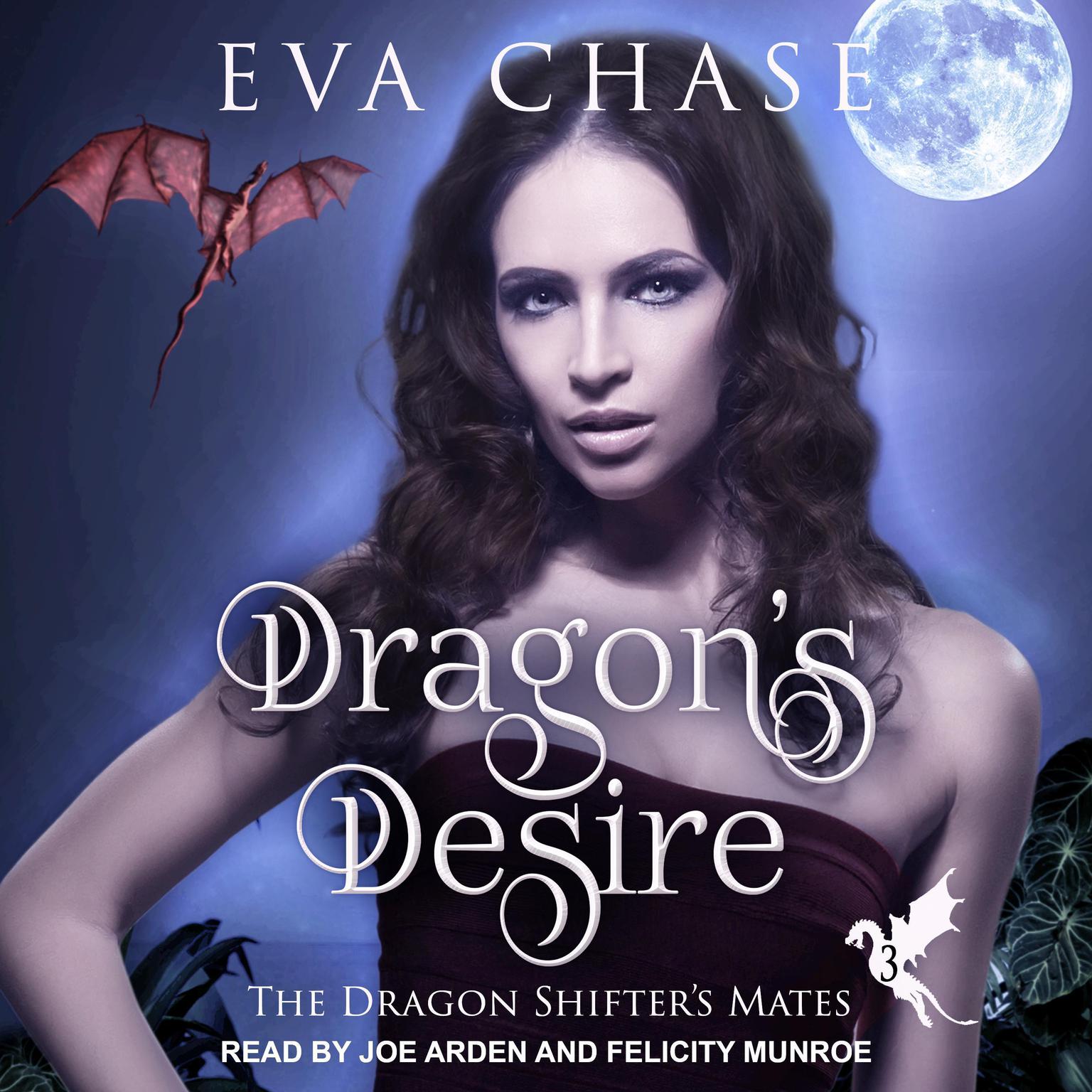 Dragons Desire: A Reverse Harem Paranormal Romance Audiobook, by Eva Chase