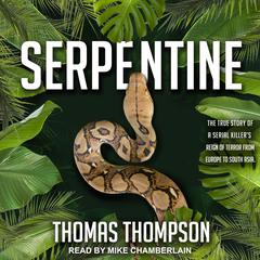 Serpentine Audiobook, by Thomas Thompson