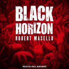 Black Horizon Audiobook, by Robert Masello