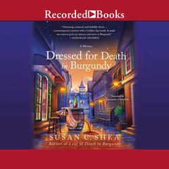 Dressed for Death in Burgundy Audiobook, by Susan C. Shea