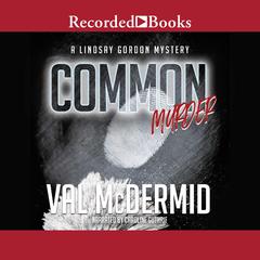 Common Murder Audiobook, by Val McDermid