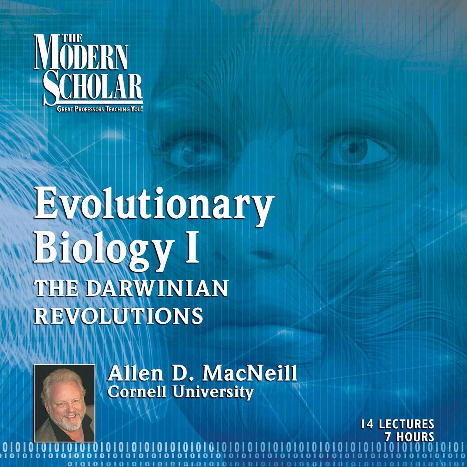 Evolutionary Biology, Part 1: The Darwinian Revolutions: Modern Synthesis Audiobook, by Allen D. MacNeill