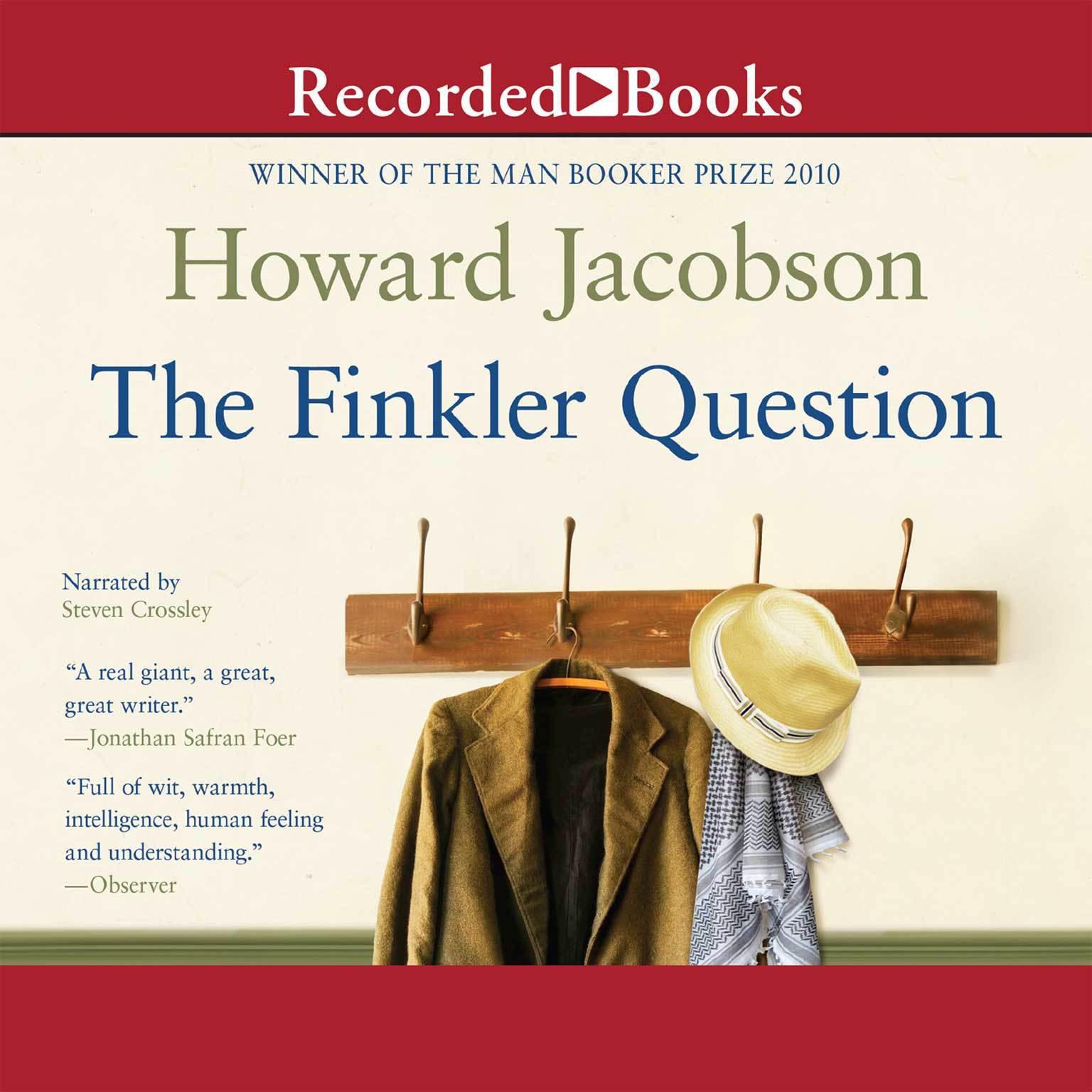 The Finkler Question Audiobook, by Howard Jacobson