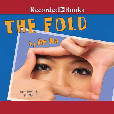 The Fold Audiobook, by An Na