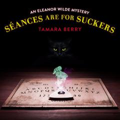 Séances Are for Suckers Audiobook, by Tamara Berry