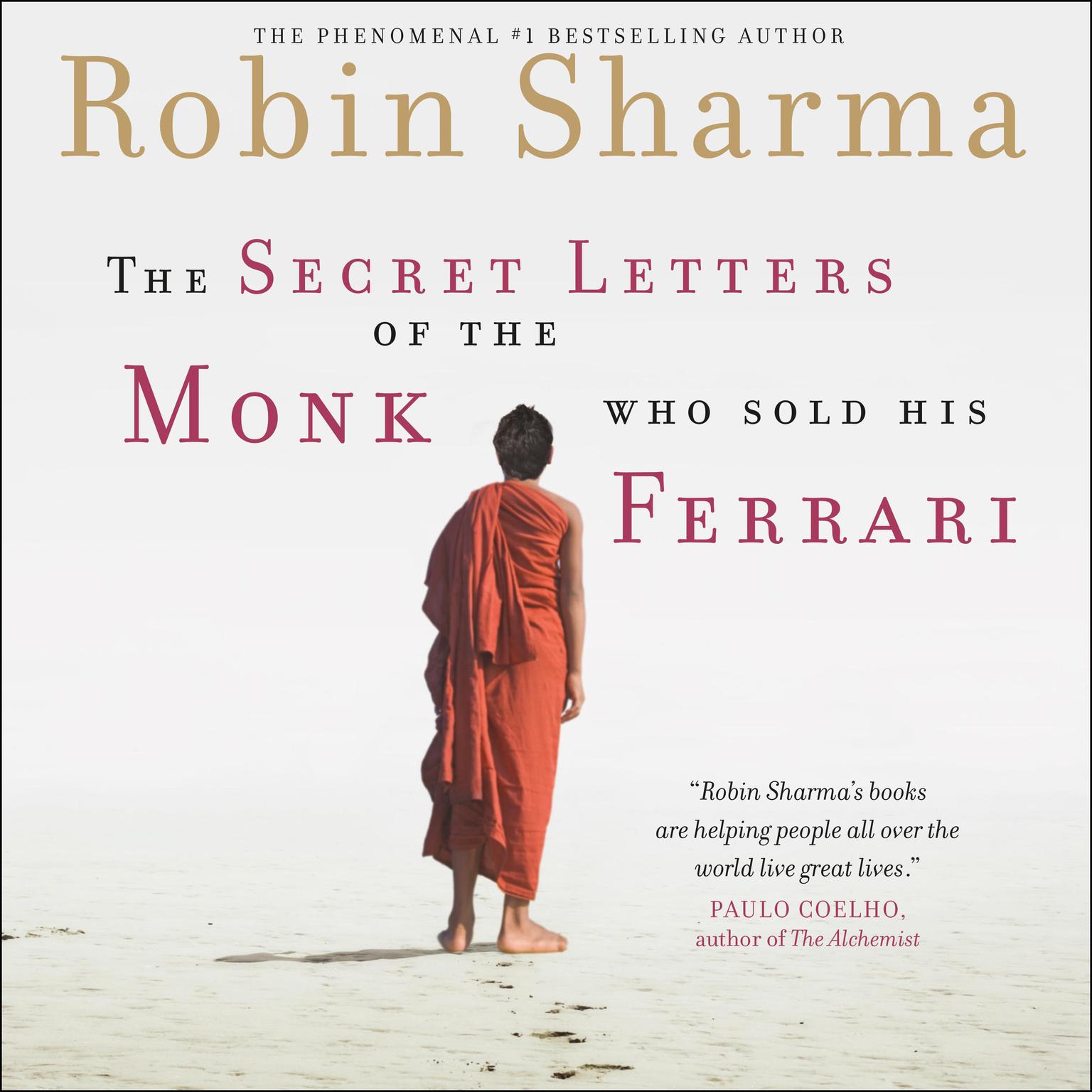 The Secret Letters Of The Monk Who Sold His Ferrari Audiobook, by Robin Sharma