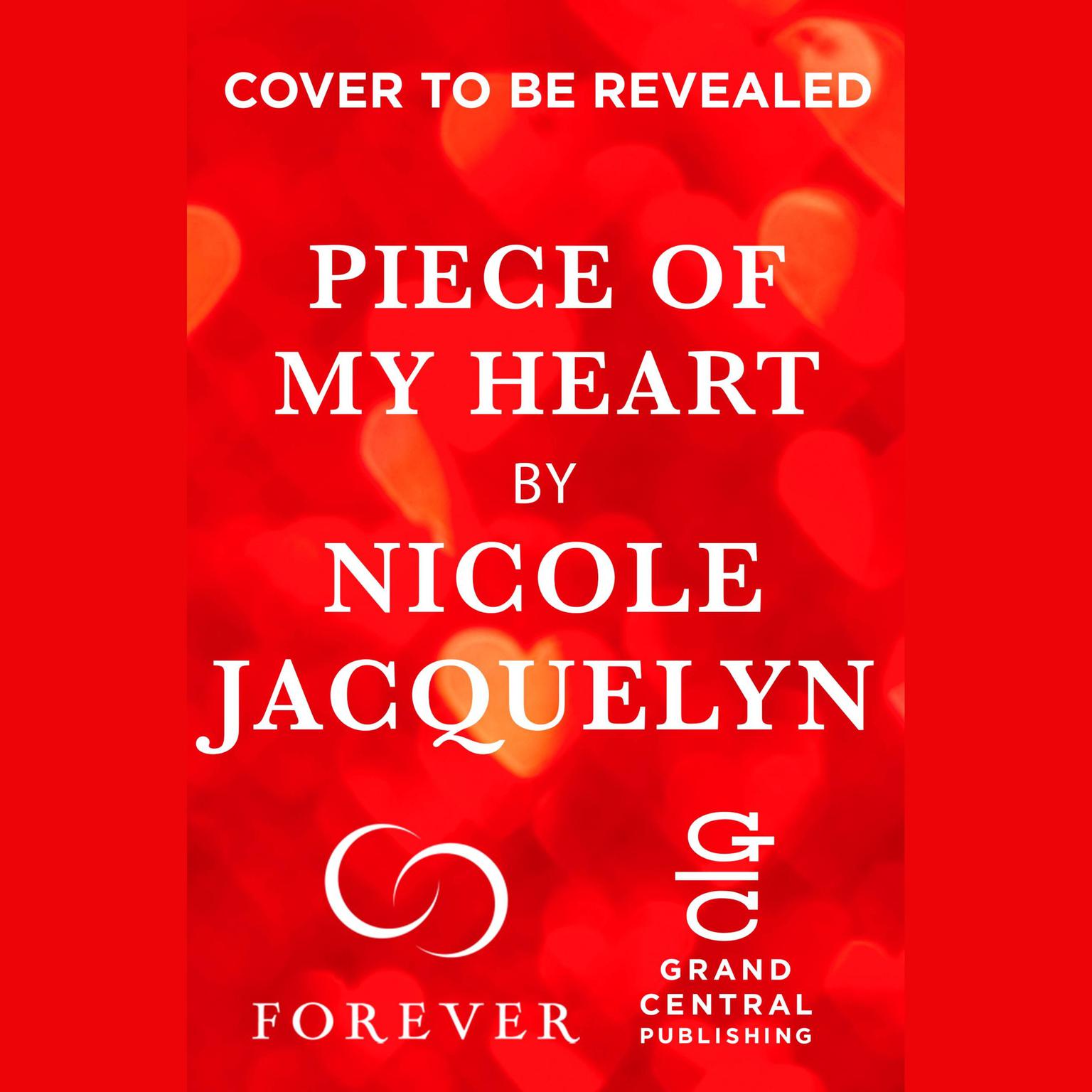 Piece of My Heart Audiobook, by Nicole Jacquelyn