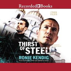 Thirst of Steel Audiobook, by Ronie Kendig