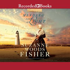 Minding the Light Audiobook, by Suzanne Woods Fisher