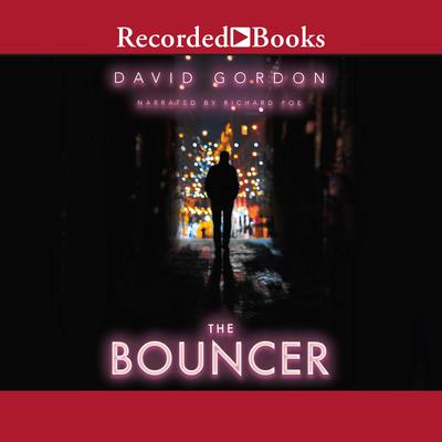 The Bouncer Audiobook, by David Gordon