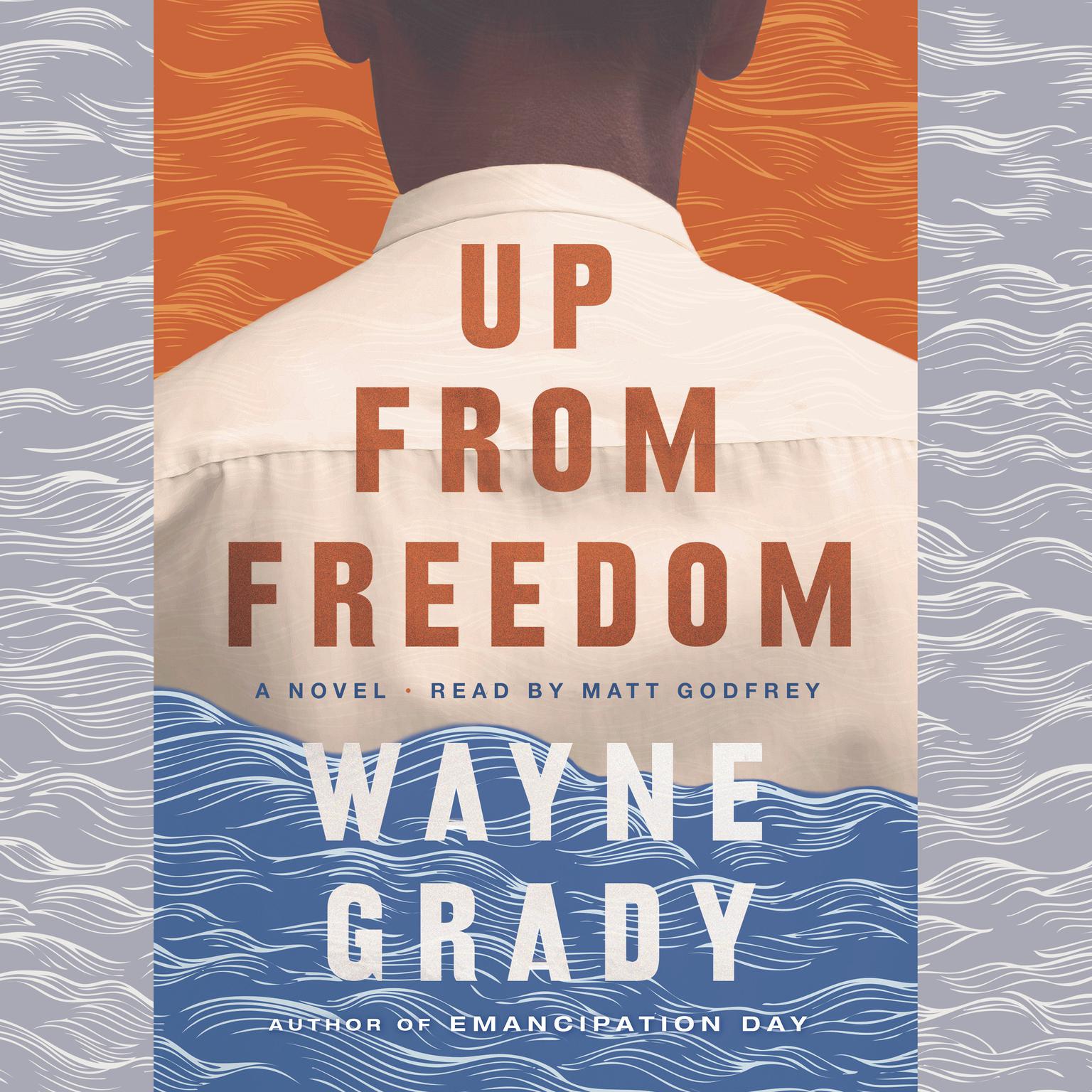 Up From Freedom Audiobook, by Wayne Grady