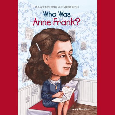 Who Was Anne Frank? Audiobook, by 