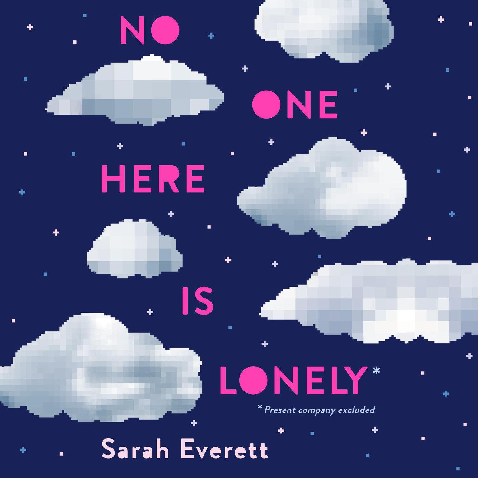No One Here is Lonely Audiobook, by Sarah Everett