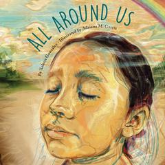 All Around Us Audiobook, by Xelena González