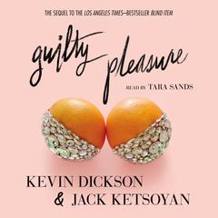 Guilty Pleasure Audiobook, by Kevin Dickson