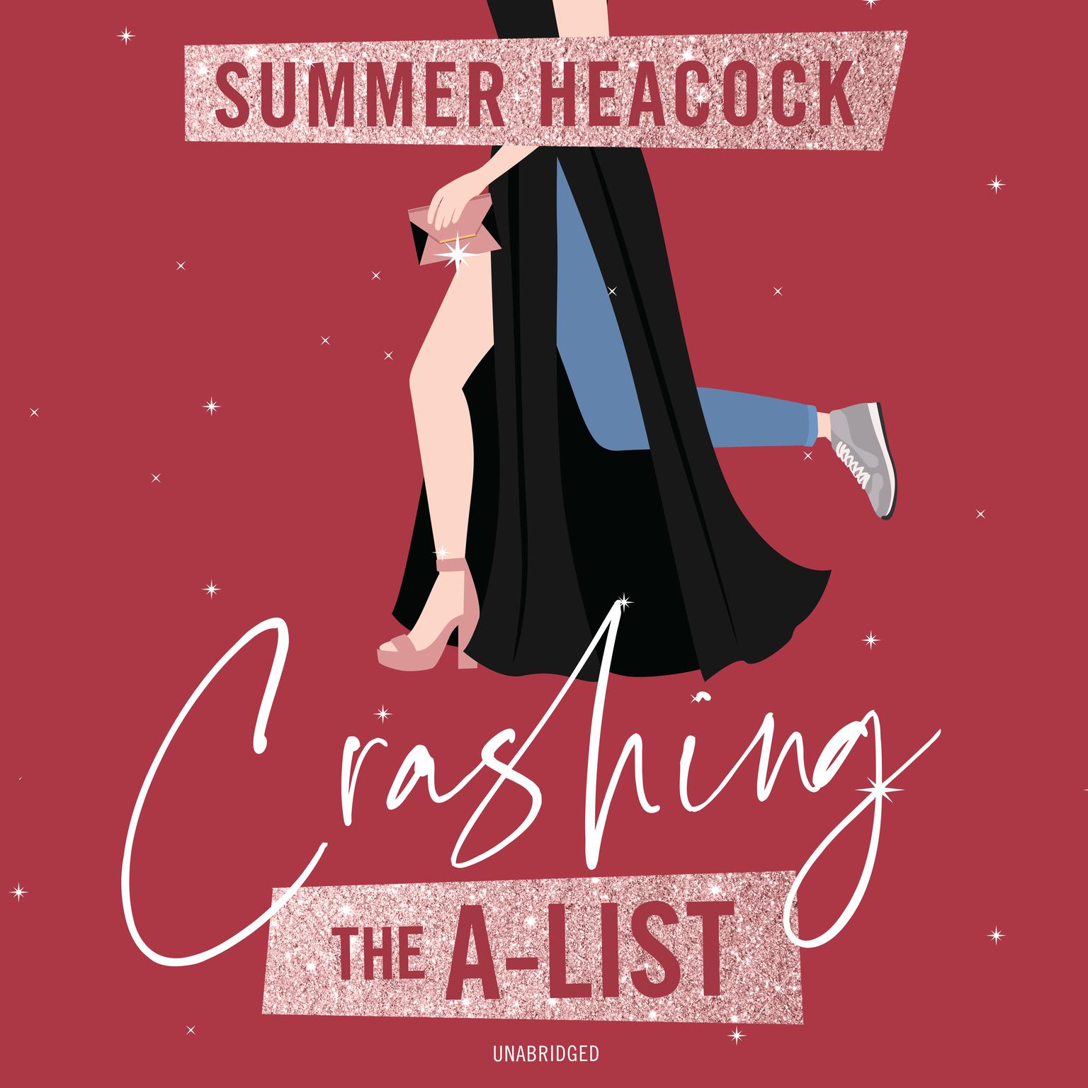 Crashing the A-List Audiobook, by Summer Heacock