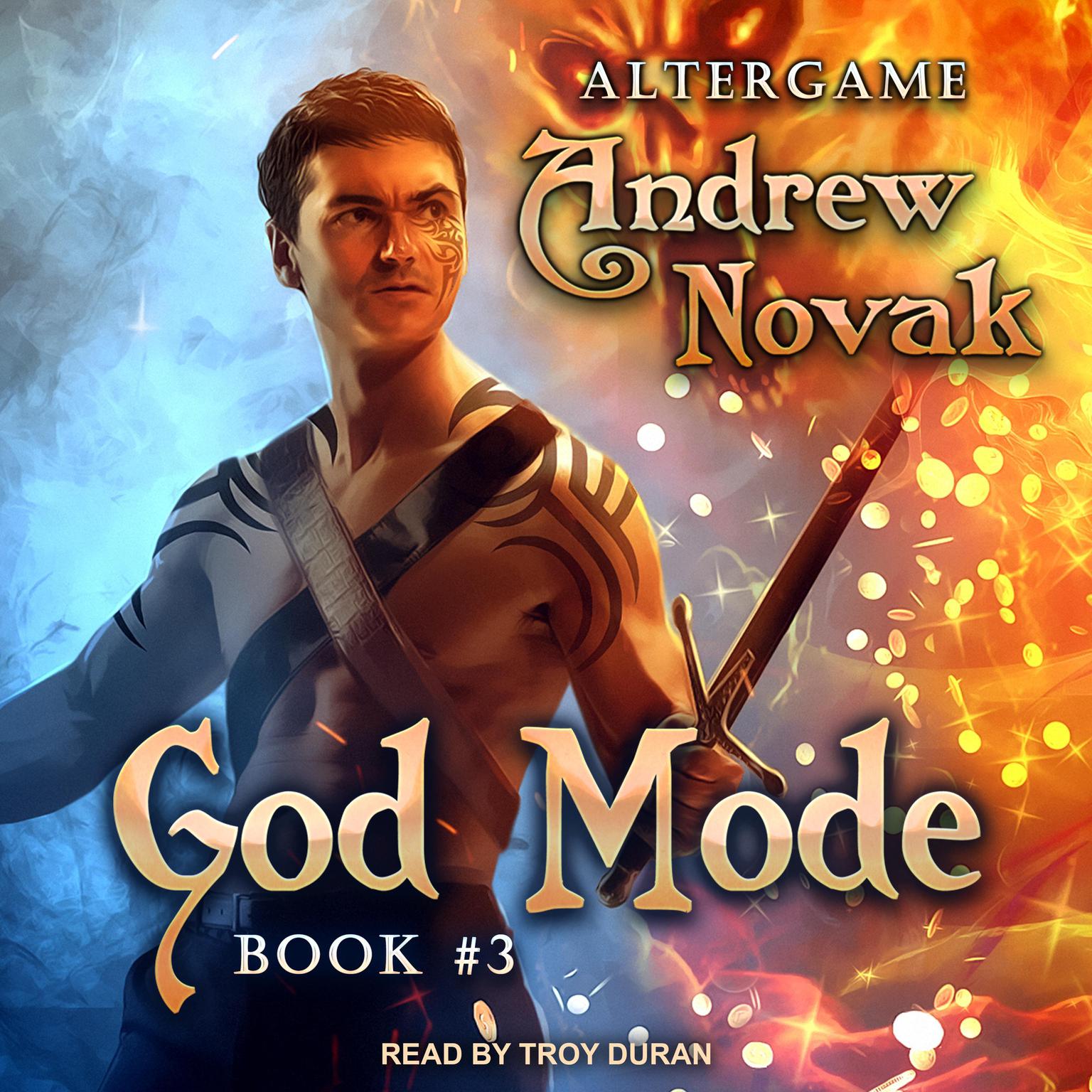 God Mode Audiobook, by Andrew Novak
