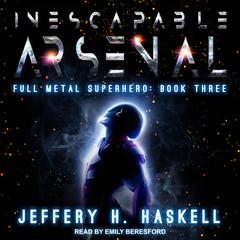 Inescapable Arsenal Audiobook, by Jeffery H. Haskell