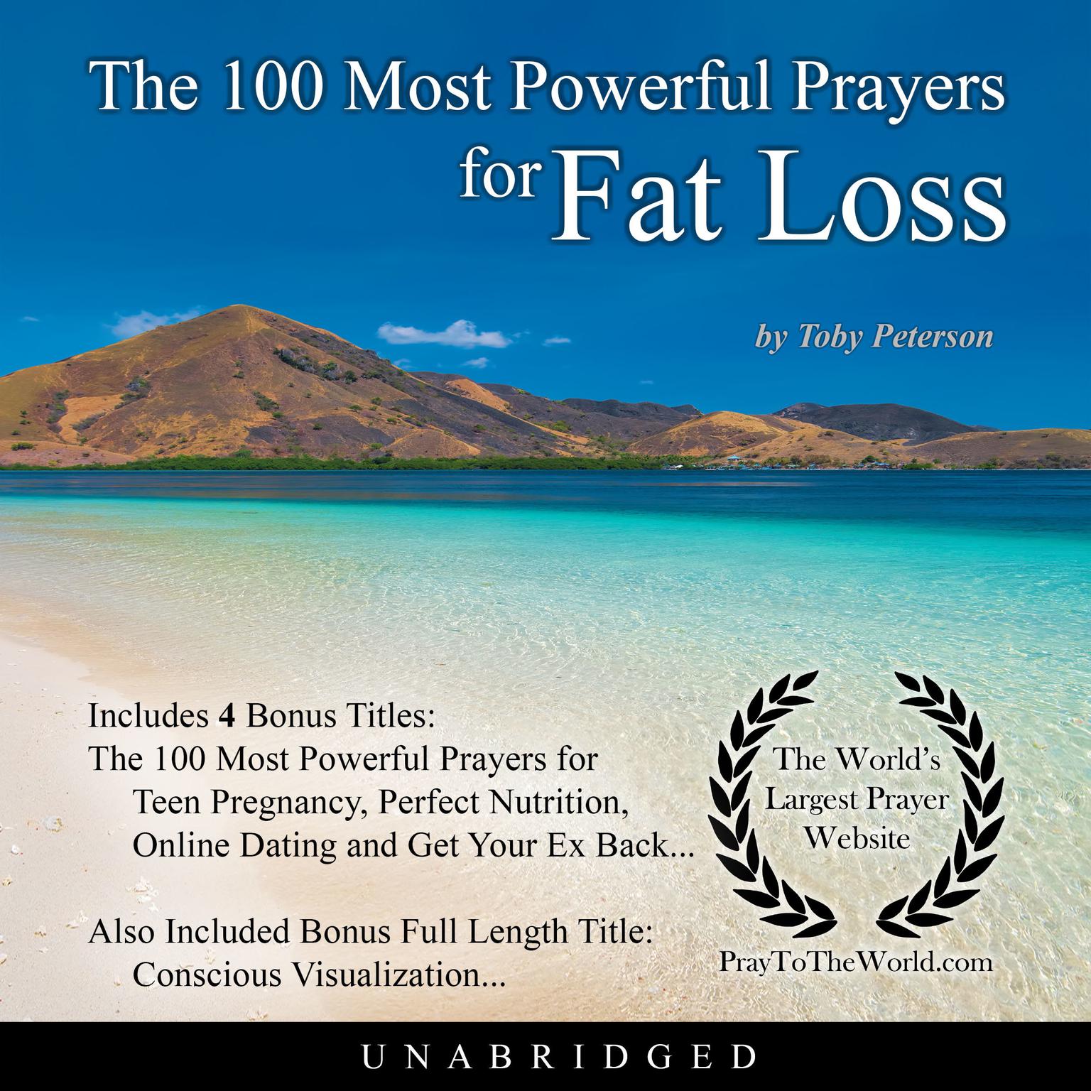 The 100 Most Powerful Prayers for Fat Loss Audiobook, by Toby Peterson