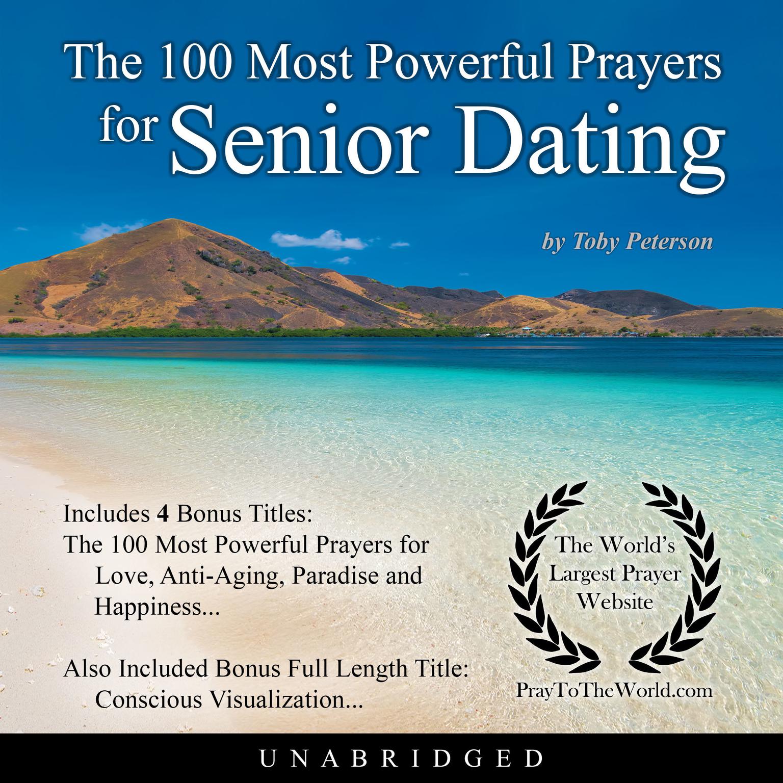 The 100 Most Powerful Prayers for Senior Dating Audiobook, by Toby Peterson