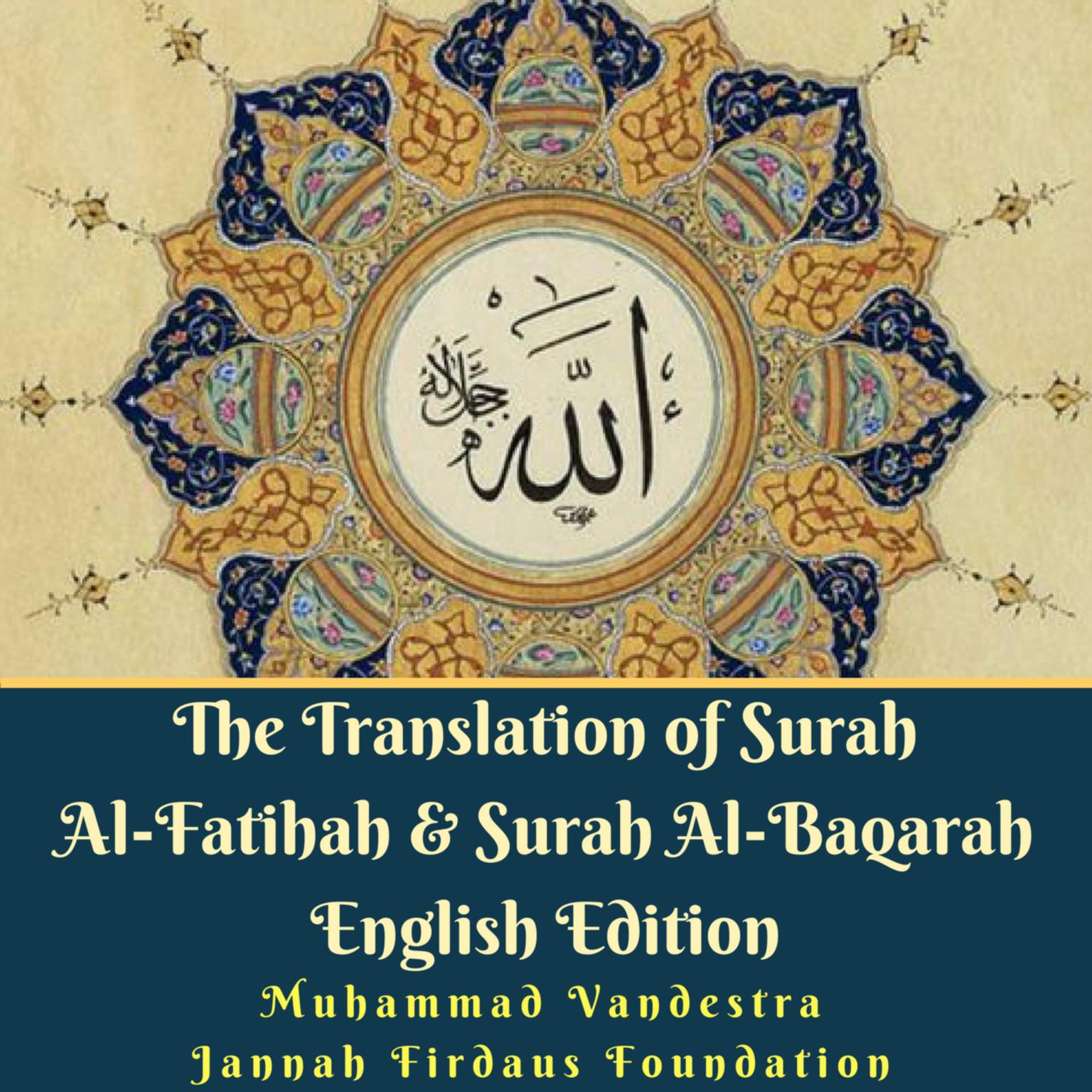 The Translation of Surah Al-Fatihah & Surah Al-Baqarah English Edition Audiobook, by Muhammad Vandestra