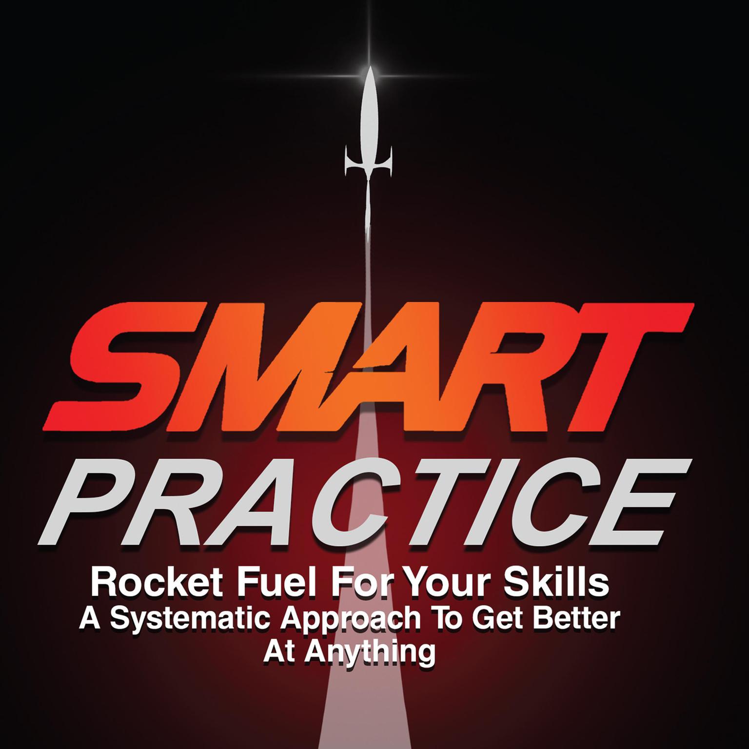 SMART Practice Audiobook, by Jeff Scheetz