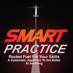 SMART Practice Audiobook, by Jeff Scheetz