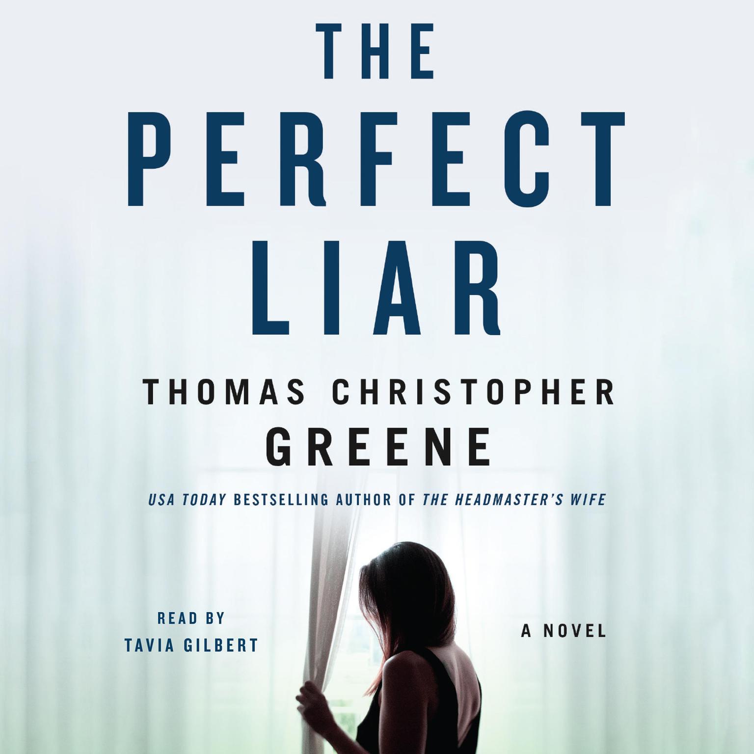 The Perfect Liar: A Novel Audiobook, by Thomas Christopher Greene