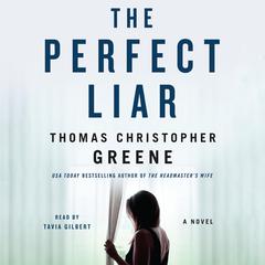 The Perfect Liar: A Novel Audiobook, by 