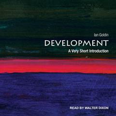 Development: A Very Short Introduction Audiobook, by Ian Goldin