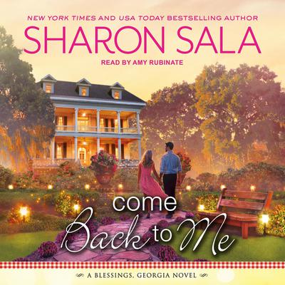 Come Back to Me Audiobook, by Sharon Sala