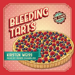 Bleeding Tarts Audiobook, by Kirsten Weiss