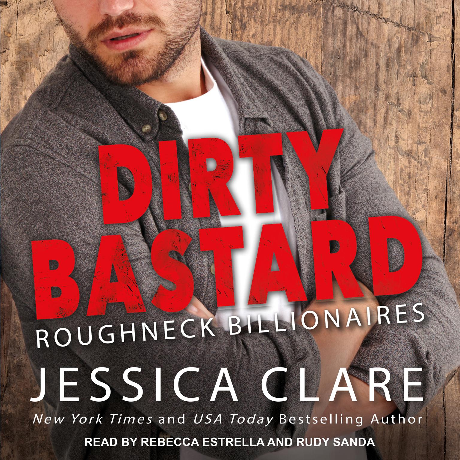 Dirty Bastard Audiobook, by Jessica Clare