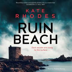 Ruin Beach: The Isles of Scilly Mysteries: 2 Audiobook, by Kate Rhodes