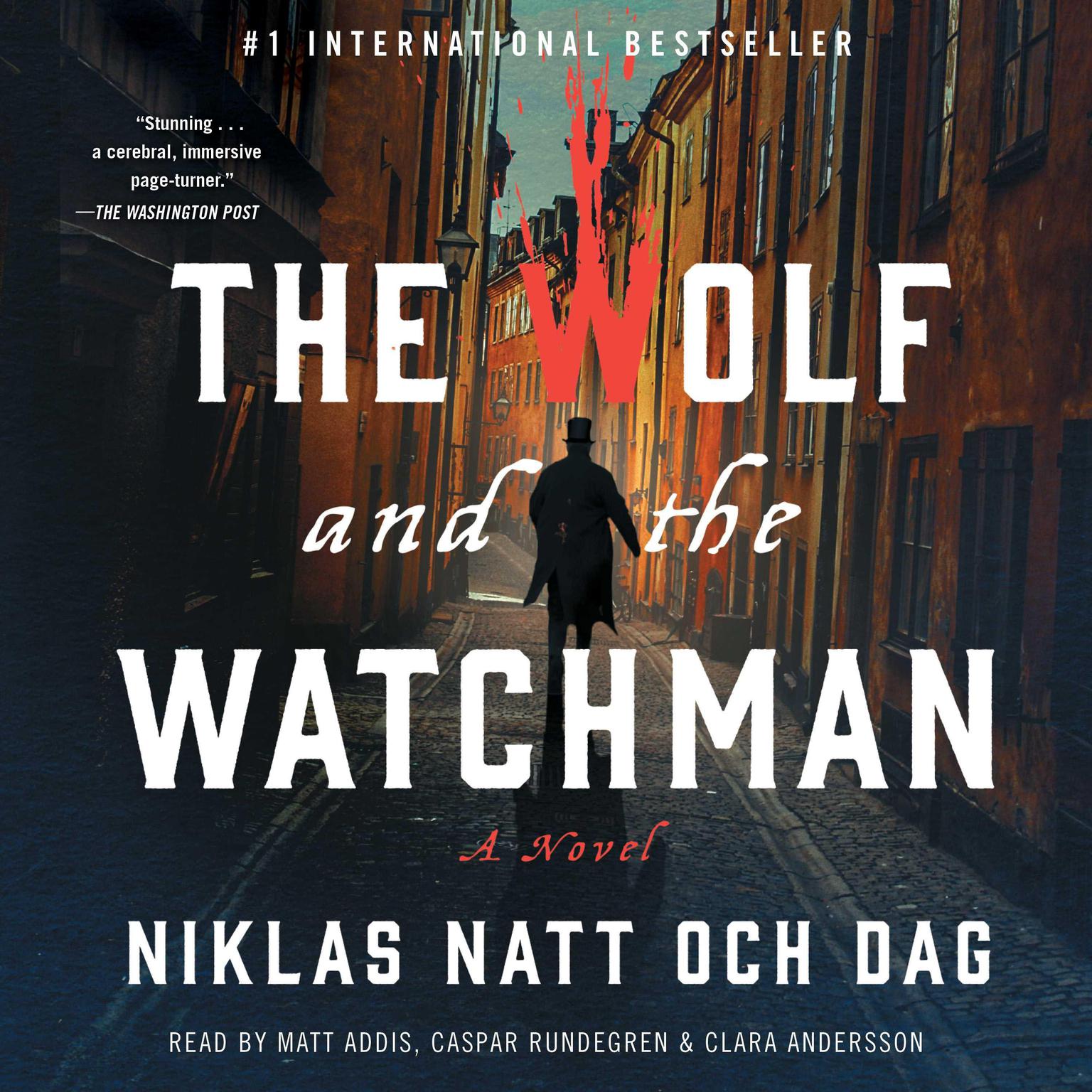 The Wolf and the Watchman: A Novel Audiobook, by Niklas Natt och Dag
