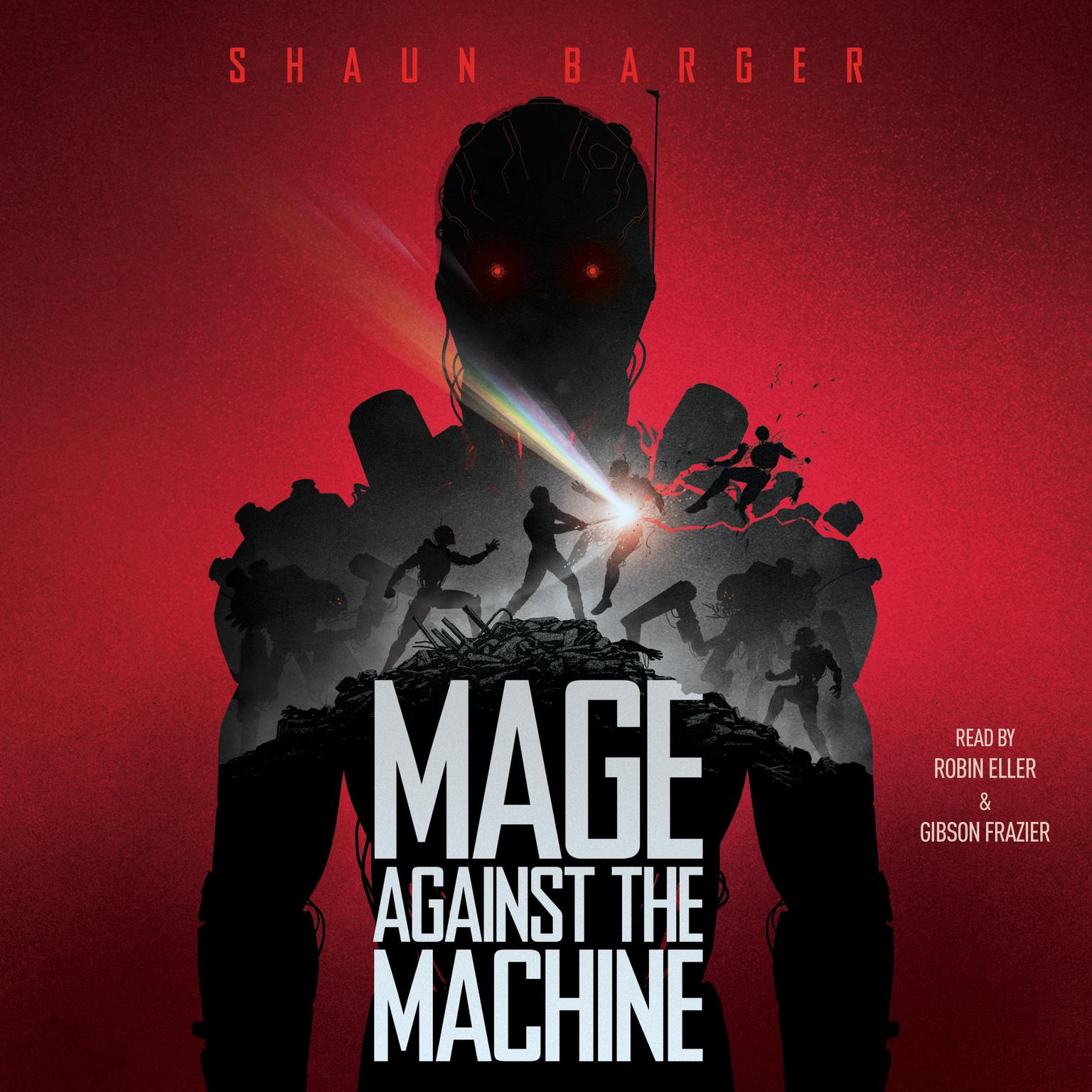 Mage Against the Machine Audiobook, by Shaun Barger