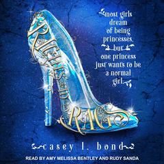 Riches to Rags Audiobook, by Casey L. Bond