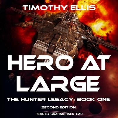 Hero at Large: Second Edition Audiobook, by Timothy Ellis