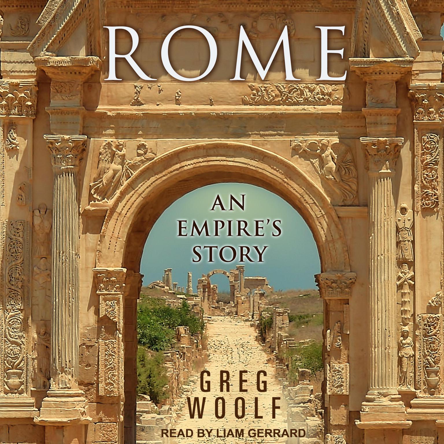 Rome: An Empires Story Audiobook, by Greg Woolf
